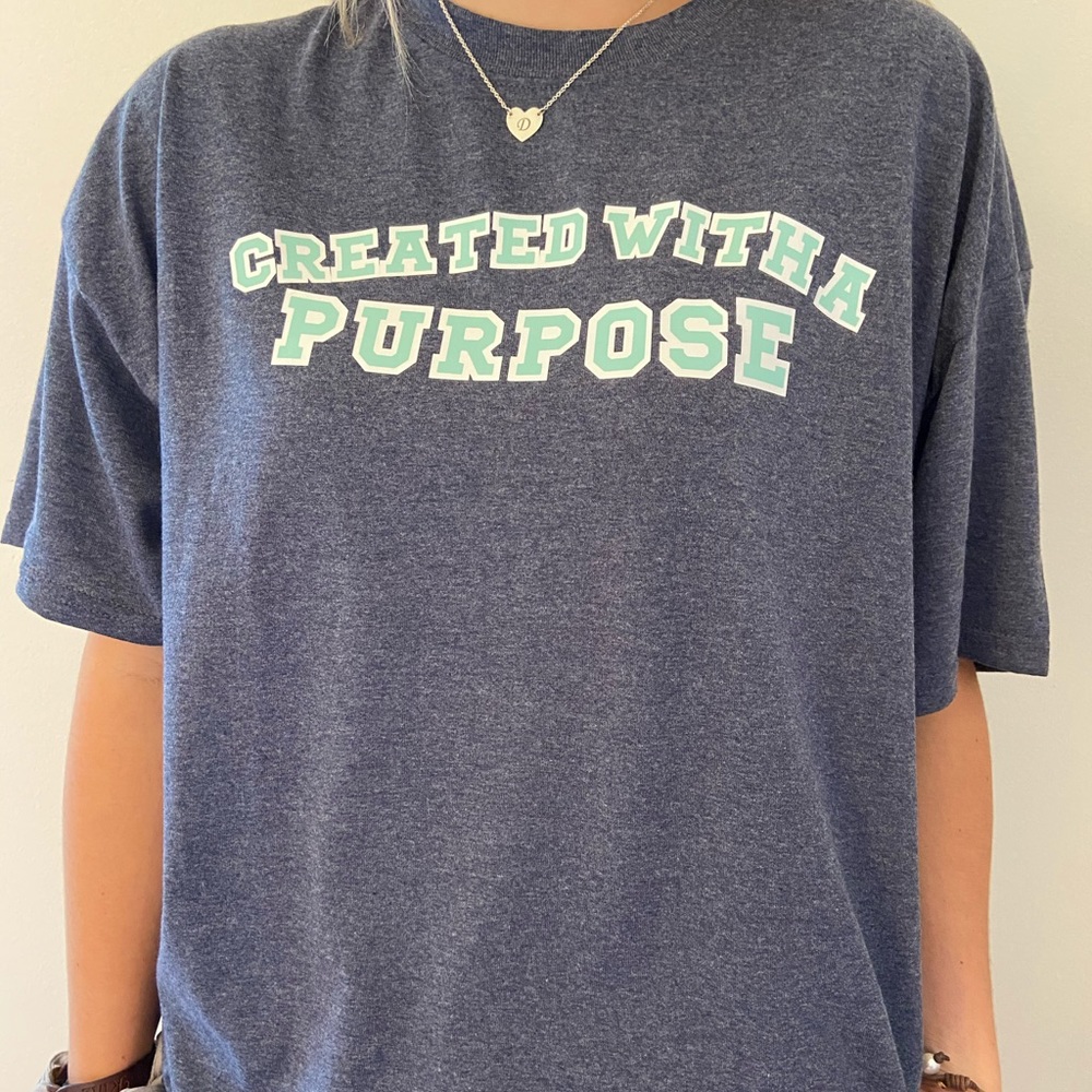 Created with a purpose Tee